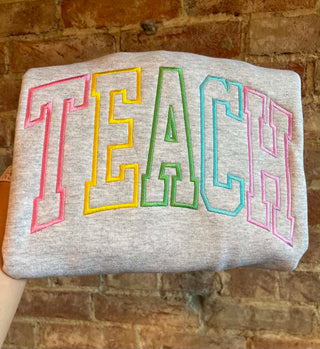 Teach Embroidered Sweatshirt