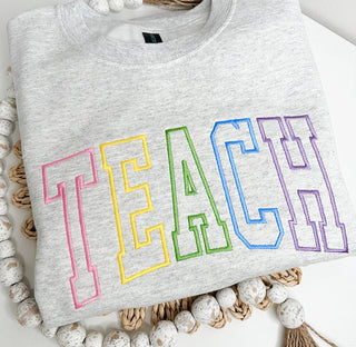 Teach Embroidered Sweatshirt
