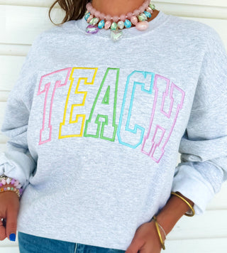 Teach Embroidered Sweatshirt
